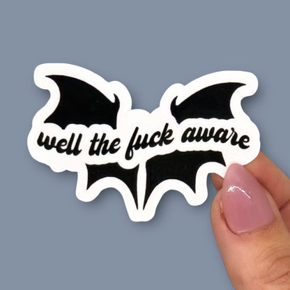 "Well the Fuck Aware" Wings Sticker (Cursive)