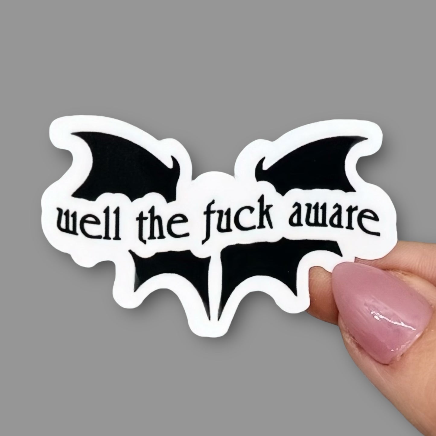 "Well the Fuck Aware" Wings Sticker (Regular)