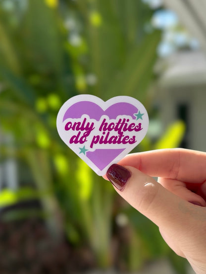 Only Hotties Do Pilates Sticker | #2
