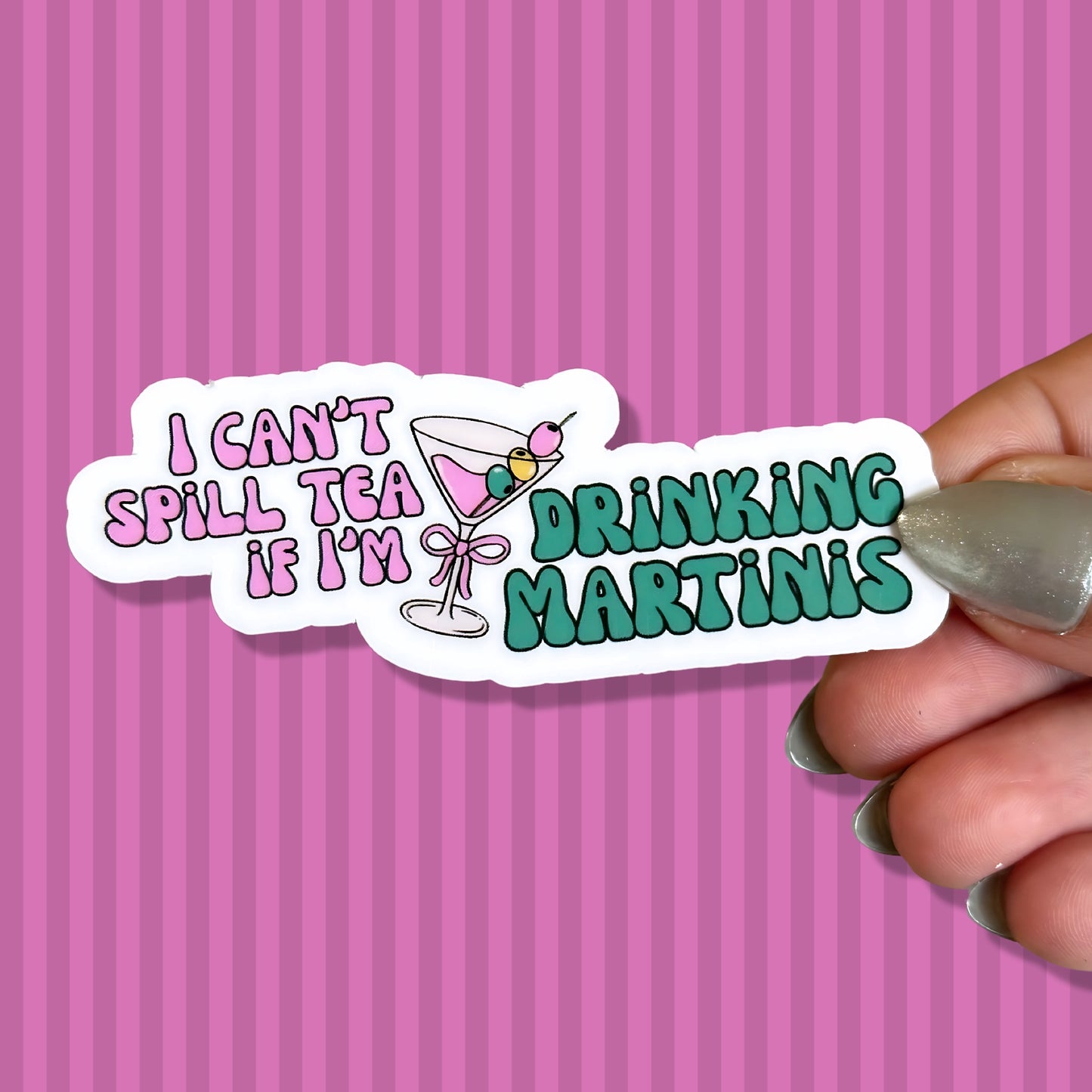 I Can't Spill Tea Sticker