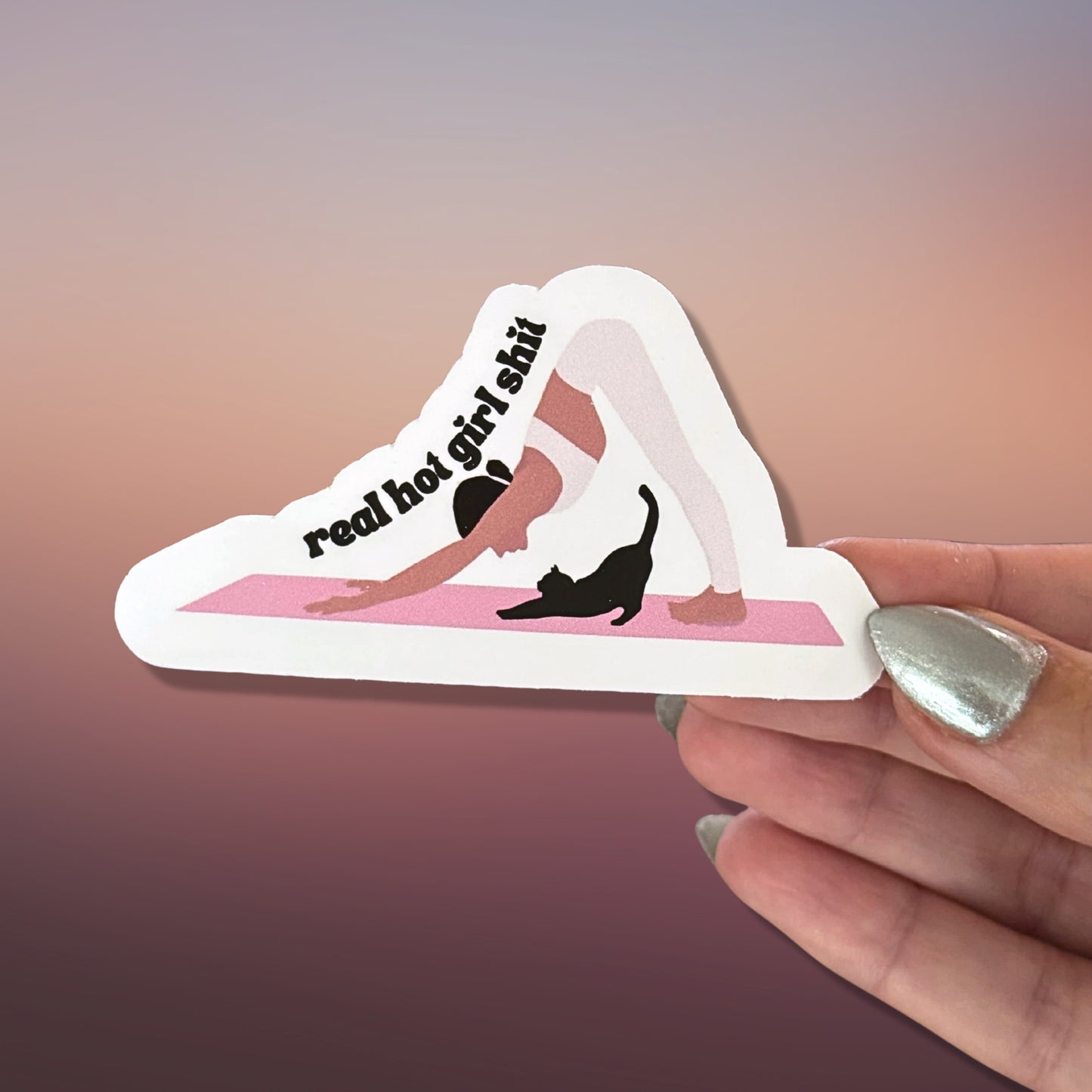 Real Hot Girl Shit Sticker