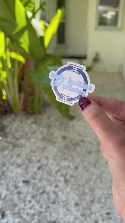 Only Hotties Do Pilates Sticker | #3